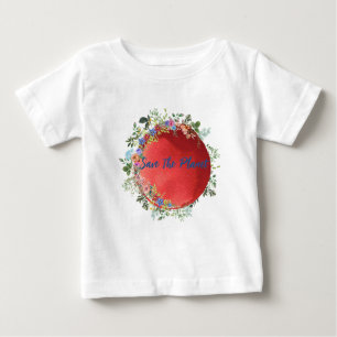 Retten Sie den T - Shirt Planet Baby