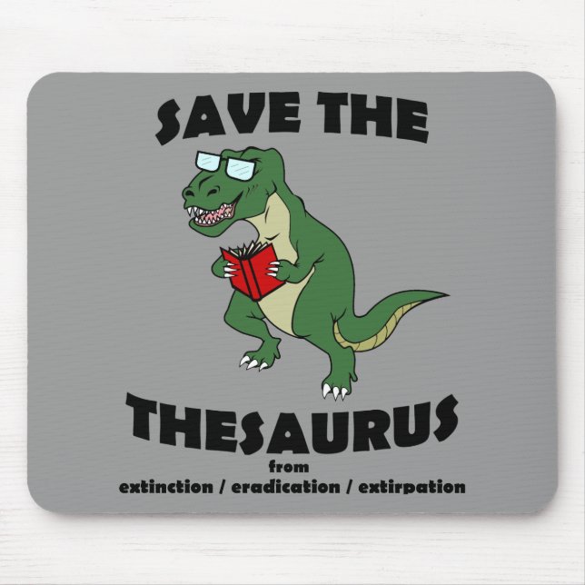 Retten Sie den Thesaurus-Dinosaurier Mousepad (Vorne)