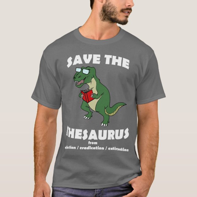 Retten Sie den Thesaurus-Dinosaurier T-Shirt (Vorderseite)