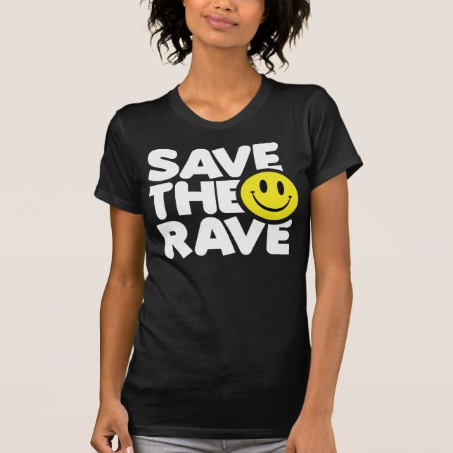 Retten Sie die Rave T-Shirt (Vorderseite)
