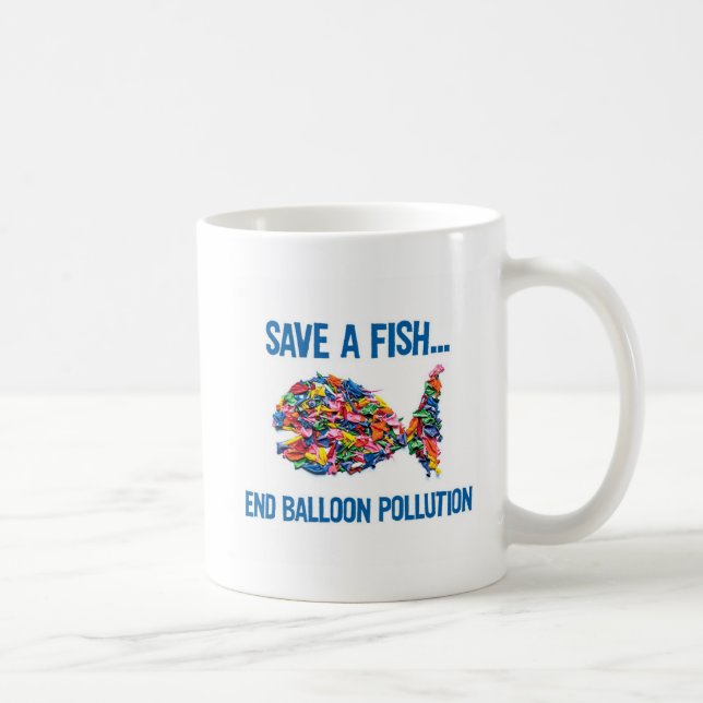 RETTEN SIE EINE FISCH-ENDEN-BALLON-VERSCHMUTZUNG KAFFEETASSE (Rechts)