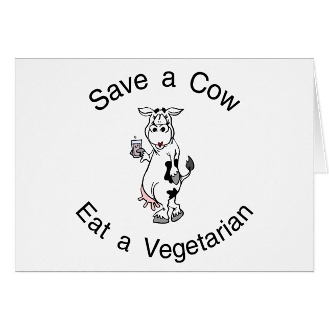 Retten Sie eine Kuh essen einen Vegetarier (Vorderseite (Horizontal))