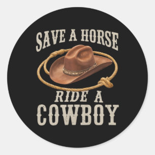 Retten Sie eine Pferdereifahrt Ein Cowboy Der Sonn Runder Aufkleber