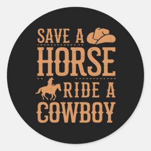 Retten Sie eine Pferdereifahrt Ein Cowboy Der Sonn Runder Aufkleber