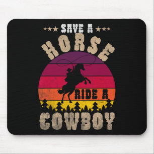 Retten Sie eine Pferdereifahrt Ein Cowboy Funny Re Mousepad