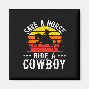 Retten Sie eine Pferdereifahrt Ein Cowboy Western Magnet