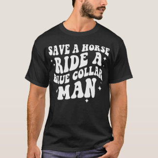 Retten Sie eine Pferdereise Eine Blaue Collar Mann T-Shirt