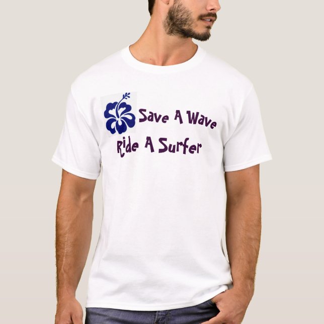 Retten Sie eine Welle! T-Shirt (Vorderseite)
