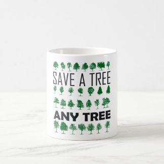 Retten Sie einen Baum Tasse