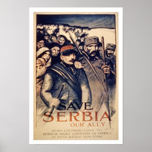 "Retten Sie Serbien unseren Verbündeten", Plakat, Poster