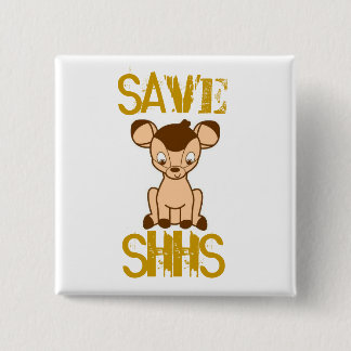 RETTEN Sie SHHS Knopf Button