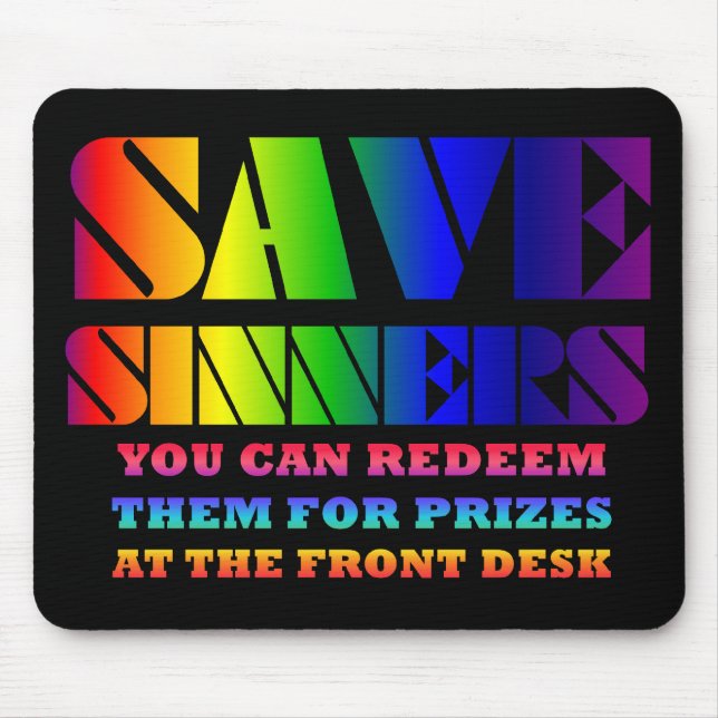 Retten Sie Sündern Mousepad (Vorne)