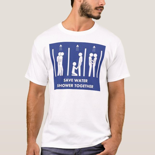 Retten Sie Wasser und duschen Sie zusammen T-Shirt (Vorderseite)