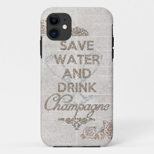 Retten Sie Wasser und trinken Sie Champagne Case-Mate iPhone Hülle (Rückseite)