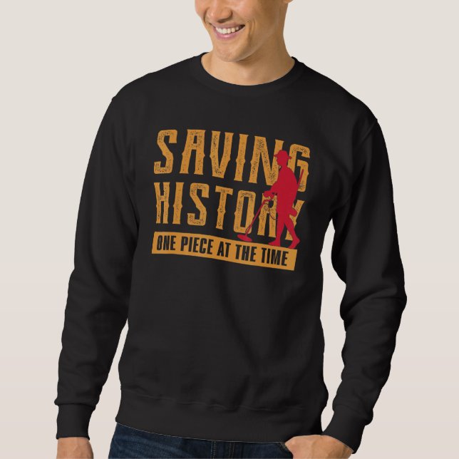 Rettend Historie Metal Detection Treasure Hunter D Sweatshirt (Vorderseite)