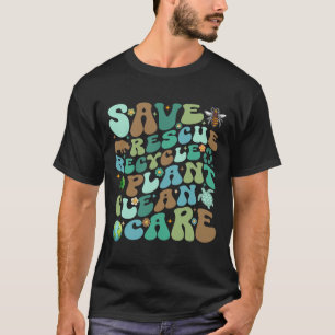 Rettend Rettungsaktion Gerecycelt Pflanze Saubere T-Shirt