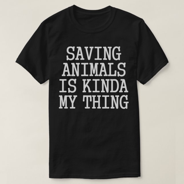 Rettend Tiere ist meine Sache T-Shirt (Design vorne)