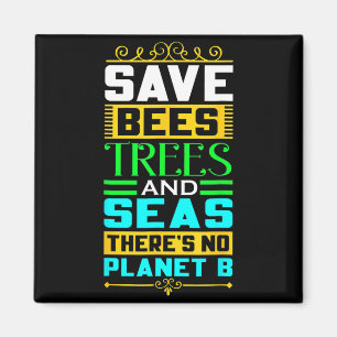 Rettet Bienen Bäume Und Meere Es Gibt Keinen Plane Magnet