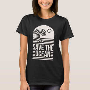 Rettet den Ozean Schutz Erhaltung Freiwilliger T-Shirt