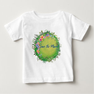 Rettet den Planeten Baby T-Shirt