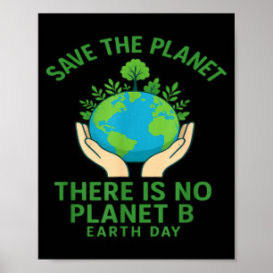 Rettet den Planeten - Es gibt keinen Planeten B - Poster