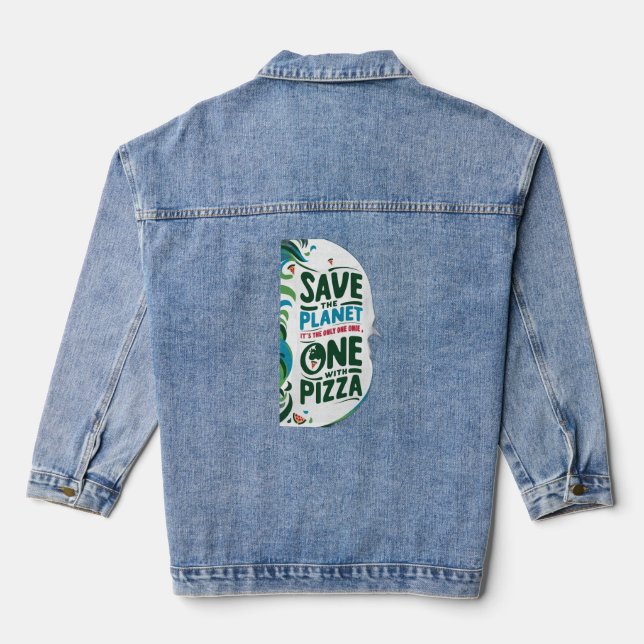 Rettet den Planeten, es ist der Einzige mit Pizza Jeansjacke (Rückseite)