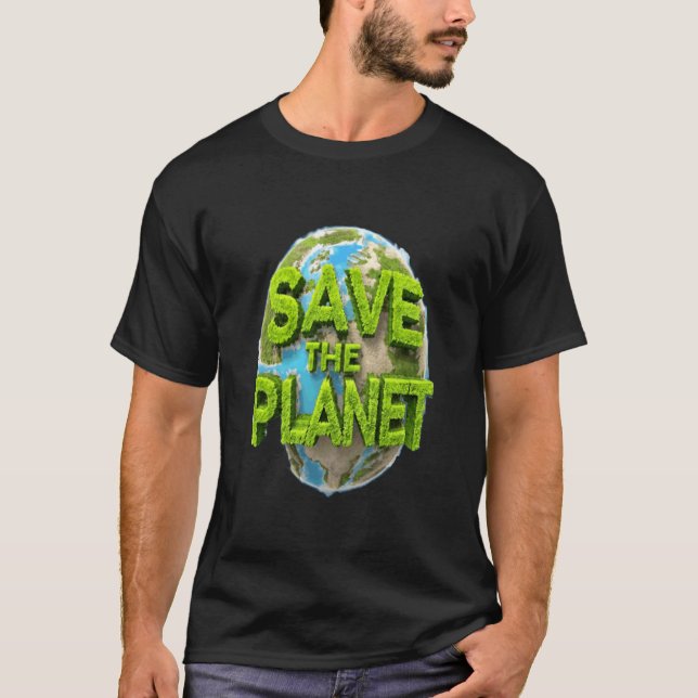 Rettet den Planeten T-Shirt (Vorderseite)