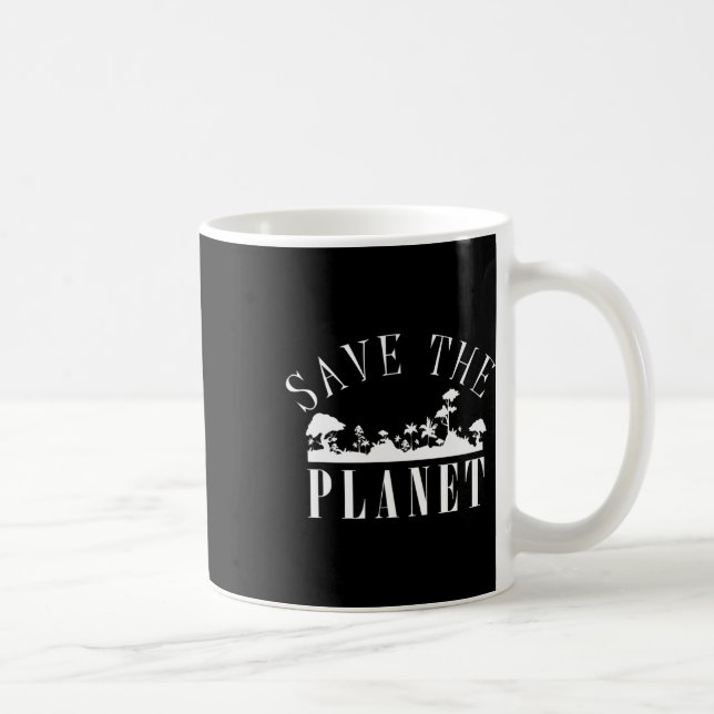 Rettet den Planeten-Umweltschutz-Tag Kaffeetasse (Rechts)