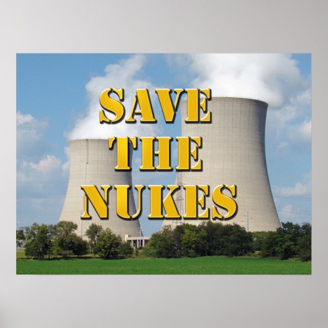 Rettet die Atomkraft Poster (Vorne)