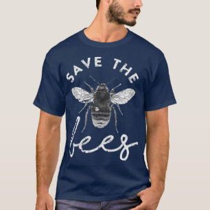 Rettet die Bienen Unterstützt Bienen Conservation T-Shirt