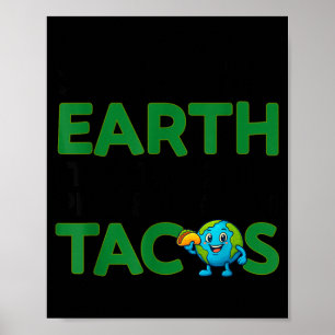 Rettet die Erde, einziger Planet mit Tacos lustige Poster