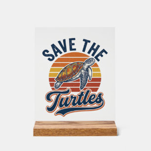 Rettet die Schildkröten Vintage Meeresschildkröte Acrylschild