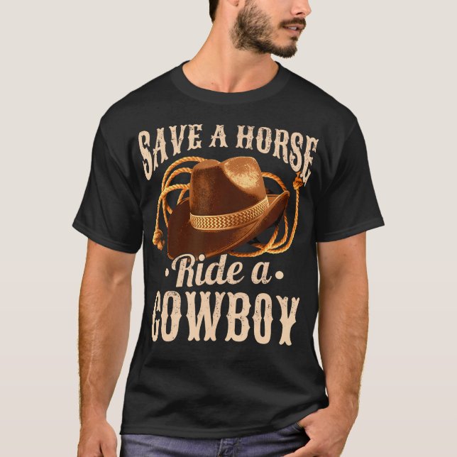 Rettet einen Pferdereiten einem Cowboy Cowboy Cowb T-Shirt (Vorderseite)