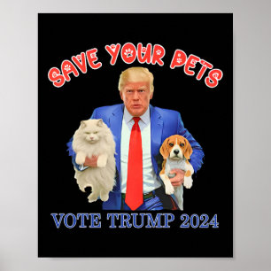 Rettet eure Haustiere, stimmt für Trump, US-Wahl,  Poster
