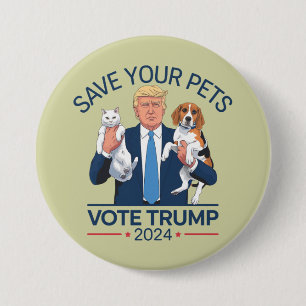 Rettet eure Haustiere, stimmt für Trump, US-Wahl Z Button