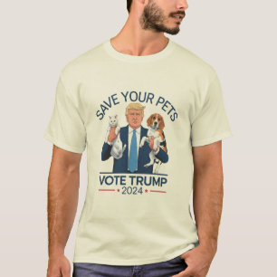 Rettet eure Haustiere, stimmt für Trump, US-Wahl-Z T-Shirt