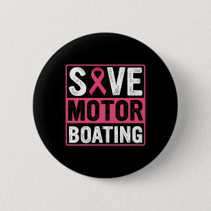 Rettet Motorbootfahren Brustkrebs Pink Ribbon Button