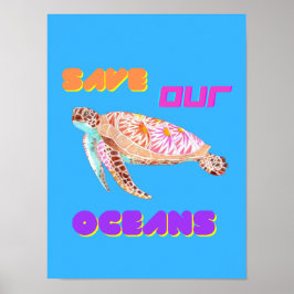 Rettet unsere Meeresschildkröte Poster