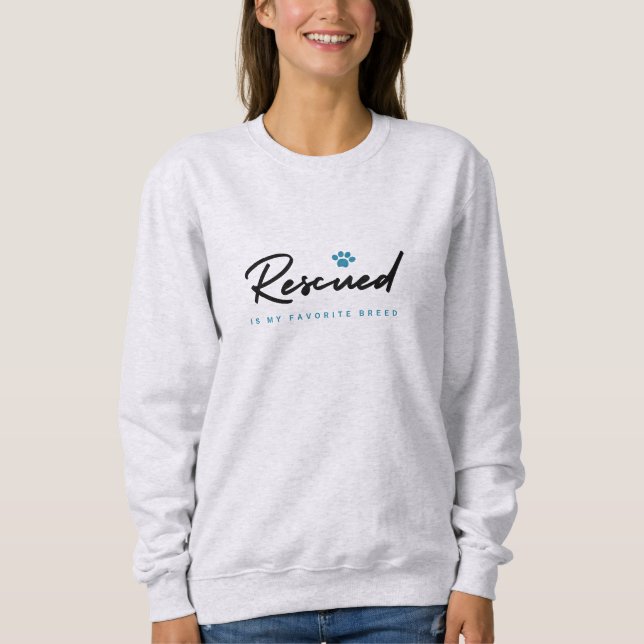 Rettet wird meine Lieblingszucht Sweatshirt (Vorderseite)