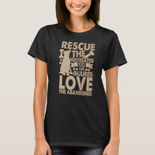 Rettung der falsch Gerettet verletzten Liebe der A T-Shirt