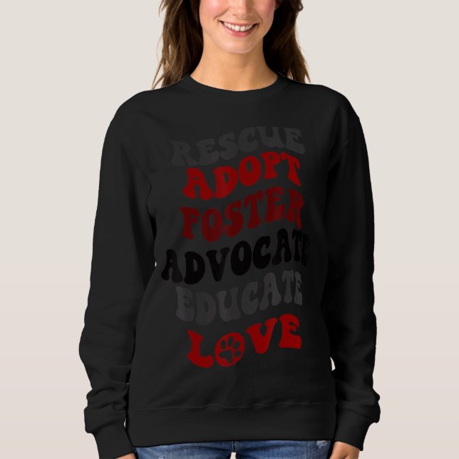 Rettung des Hundes zur Adoption von Advocate für H Sweatshirt (Vorderseite)