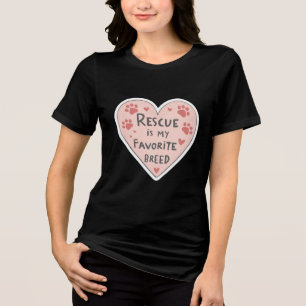 Rettung ist meine Lieblingsrasse Hunde Liebhaber Tri-Blend Shirt