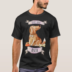 Rettung von Hunde-Rettung-Advocates in Live-Liebe T-Shirt