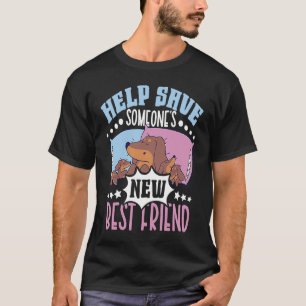 Rettung von Tierrechten bei Hunden und Adoption T-Shirt