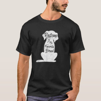 Rettungshund-Rettung Ist Meine Lieblingsrasse T-Shirt