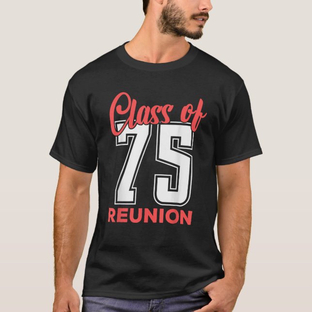 Reunion 1975 Class Of 1975 Matching Graduation Hig T-Shirt (Vorderseite)