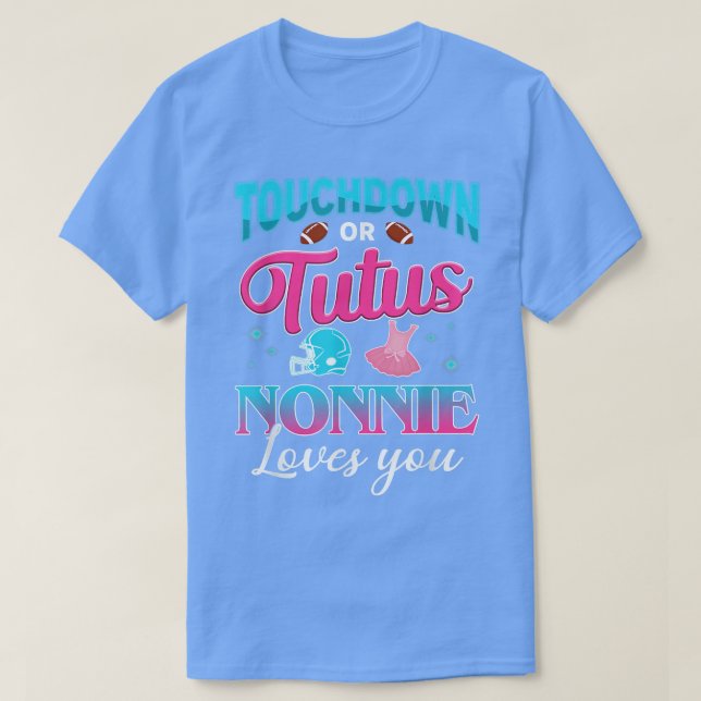 Reveal Touchdown oder Tutus Nonnie Matching B T-Shirt (Design vorne)