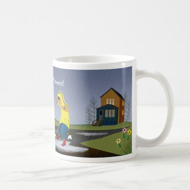 Revel im Moment! Tasse (Rechts)