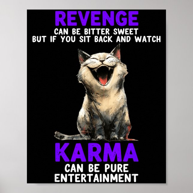 Revenge Can Be Bitter Sweet But If You Sit Back An Poster (Vorne)