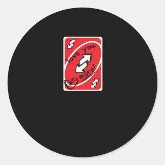 Reverse Card Love You More Funny Playful Style  Runder Aufkleber